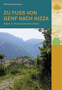 Paperback Zu Fuss von Genf nach Nizza - Bd. 2 von Philipp Bachmann