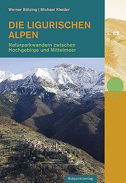 Kartonierter Einband Die Ligurischen Alpen von Werner Bätzing, Michael Kleider