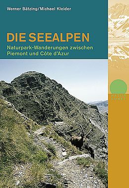 Kartonierter Einband Die Seealpen von Werner Bätzing, Michael Kleider