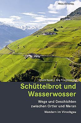 Kartonierter Einband Schüttelbrot und Wasserwosser von Ursula Bauer, Jürg Frischknecht
