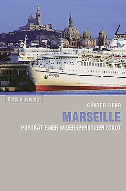 Kartonierter Einband Marseille von Günter Liehr