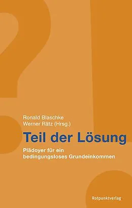 E-Book (epub) Teil der Lösung von Ronald Blaschke, Werner Rätz