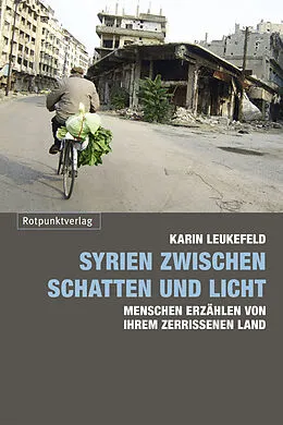 E-Book (epub) Syrien zwischen Schatten und Licht von Karin Leukefeld
