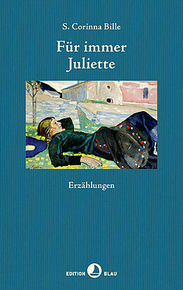 Fester Einband Für immer Juliette von Corinna S. Bille