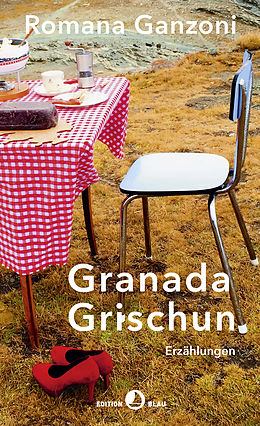 E-Book (epub) Granada Grischun von Romana Ganzoni