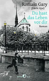 Fester Einband Du hast das Leben vor dir von Romain Gary, Émile Ajar