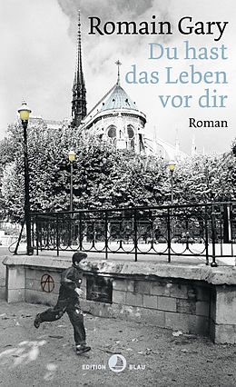 E-Book (epub) Du hast das Leben vor dir von Romain Gary, Émile Ajar