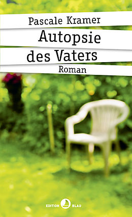 E-Book (epub) Autopsie des Vaters von Pascale Kramer