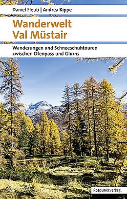 Paperback Wanderwelt Val Müstair von Daniel Fleuti, Andrea Kippe