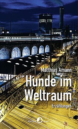 Fester Einband Hunde im Weltraum von Matthias Amann