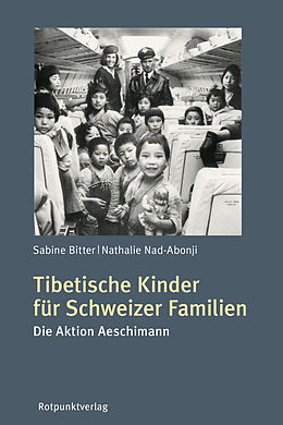 E-Book (epub) Tibetische Kinder für Schweizer Familien von Sabine Bitter, Nathalie Nad-Abonji