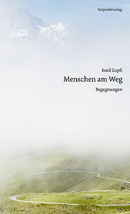 E-Book (epub) Menschen am Weg von Emil Zopfi