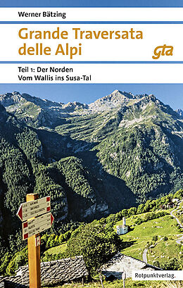 Kartonierter Einband Grande Traversata delle Alpi Norden von Werner Bätzing