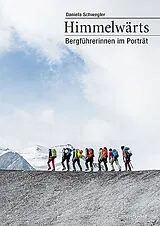 Fester Einband Himmelwärts von Daniela Schwegler