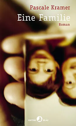 E-Book (epub) Eine Familie von Pascale Kramer