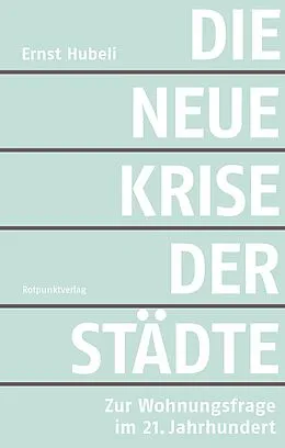 E-Book (epub) Die neue Krise der Städte von Ernst Hubeli