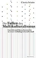 E-Book (epub) Die Fallen des Multikulturalismus von Cinzia Sciuto