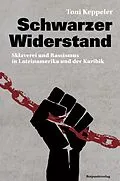 E-Book (epub) Schwarzer Widerstand von Toni Keppeler