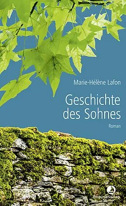 E-Book (epub) Geschichte des Sohnes von Marie-Hélène Lafon