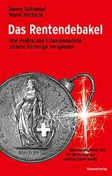 E-Book (epub) Das Rentendebakel von Danny Schlumpf, Mario Nottaris