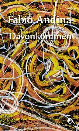 E-Book (epub) Davonkommen von Fabio Andina