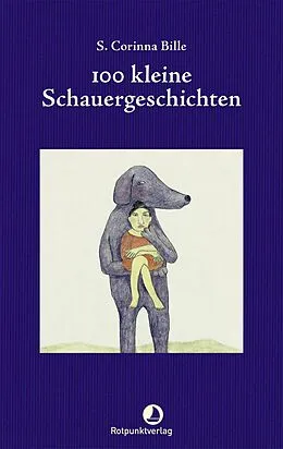 E-Book (epub) 100 kleine Schauergeschichten von Corinna S. Bille