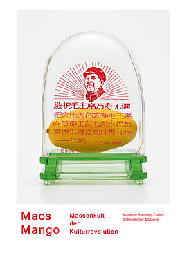 Fester Einband Maos Mango. Massenkult der Kulturrevolution von 