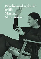 Fester Einband Psychoanalytikerin trifft Marina Abramovi von Jeannette Fischer
