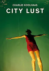 Fester Einband City Lust von Charlie Koolhaas