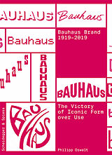 Kartonierter Einband Bauhaus Brand 1919-2019 von Philipp Oswalt