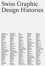 Kartonierter Einband Swiss Graphic Design Histories von 