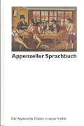 Kartonierter Einband Appenzeller Sprachbuch von Stefan Sonderegger, Thomas Gadmer