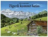 Fester Einband Tigerli kommt heim von Lilly Langenegger