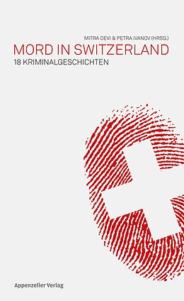 E-Book (epub) Mord in Switzerland von Petra Ivanov