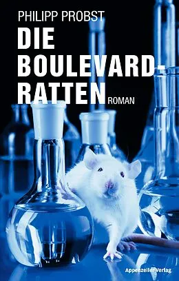 E-Book (epub) Die Boulevard-Ratten von Philipp Probst