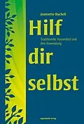 E-Book (epub) Hilf dir selbst von Jeannette Bucheli