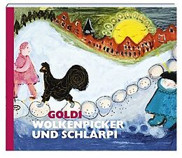 Fester Einband Goldi Wolkenpicker und Schlarpi von Elisabeth Sailer-Weiss