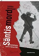 Fester Einband Säntismord von Achilles Weishaupt
