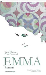 Fester Einband Emma von Yvon Mutzner, Peter Donatsch