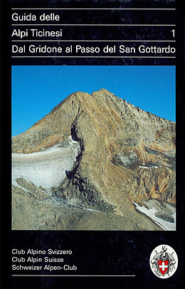 Fester Einband Guida delle Alpi Ticinesi 1 von Giuseppe Brenna