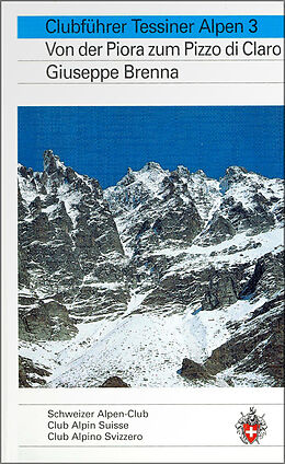 Fester Einband Clubführer Tessiner Alpen 3 von Giuseppe Brenna