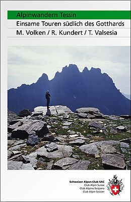 Paperback Alpinwandern Tessin von Marco Volken, Remo Kundert, Teresio Valsesia
