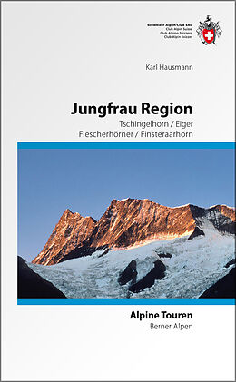 Fester Einband Jungfrau Region von Karl Hausmann, Bernd Rathmayr