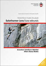 Fester Einband Solothurner Jura / Jura soleurois von Christophe Girardin, Carine Devaux Girardin
