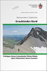 Kartonierter Einband Graubünden Nord von Fabian Lippuner, David Coulin