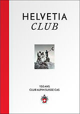 Livre Relié Helvetia Club de Daniel Anker