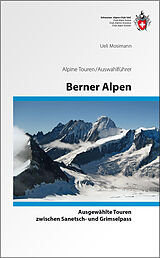 Fester Einband Berner Alpen von Ueli Mosimann