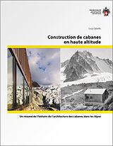Livre Relié Construction de cabanes en haute altitude de Luca Gibello