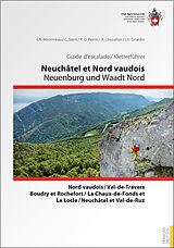 Fester Einband Neuchâtel et Nord vaudois / Neuenburg und Waadt Nord 2 sprachig von C. Mironneau, C. Stern, P.-D. Perrin