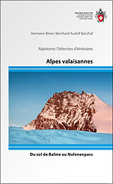 Livre Relié Alpes valaisannes de Hermann Biner, Bernhard Rufolf Banzhaf